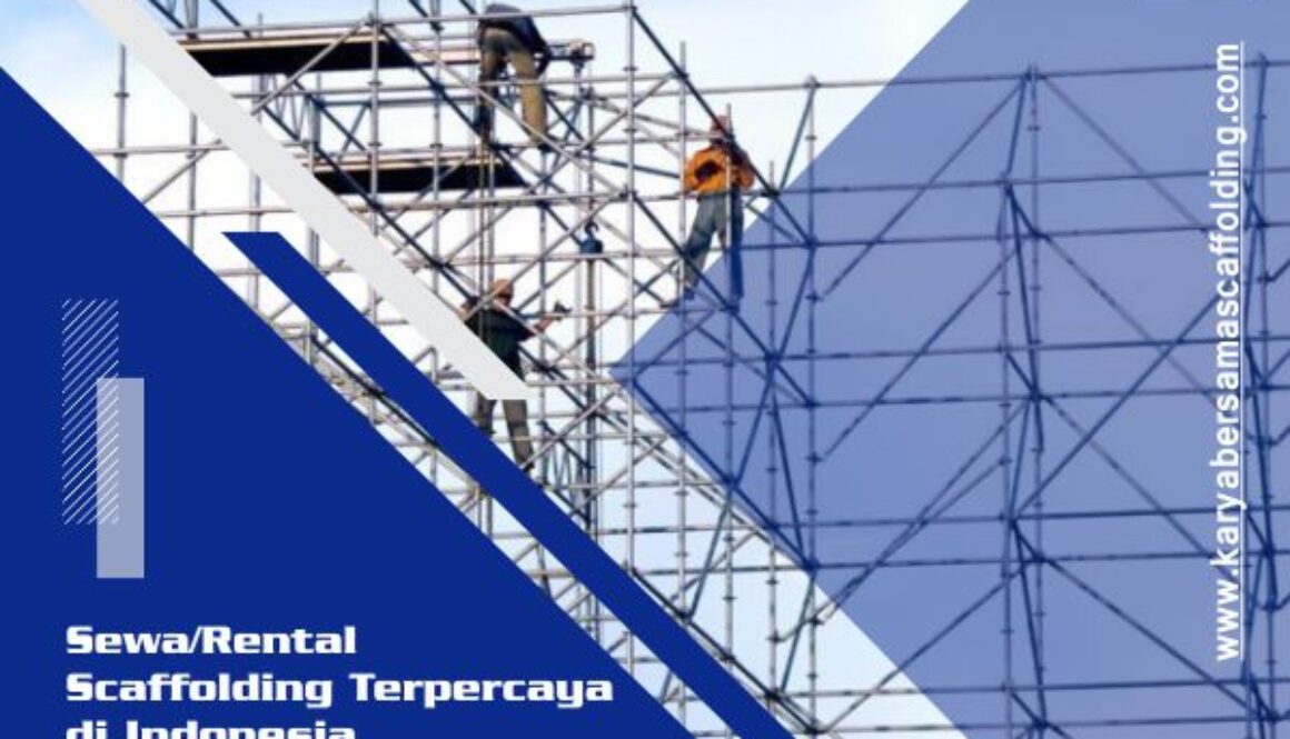 karya bersama scaffolding - sewa scaffolding terpercaya