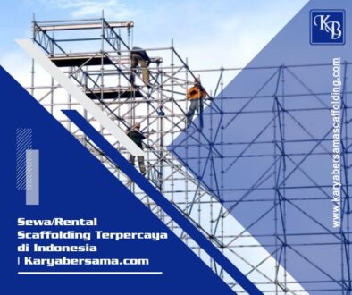karya bersama scaffolding - sewa scaffolding terpercaya
