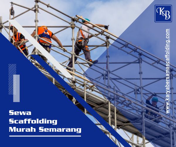 karya bersama scaffolding - sewa scaffolding